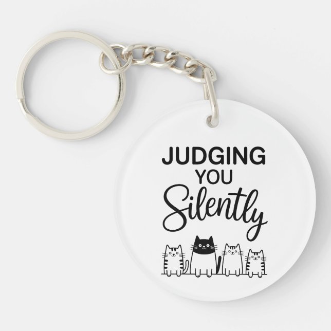 JUDGING YOU Silently Keychain (Front)