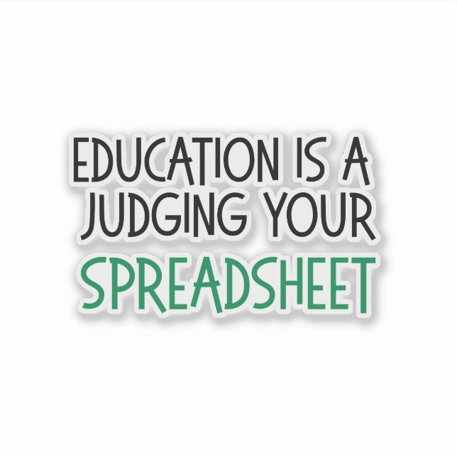 Judging Your Spreadsheet, Funny Accountant gift (Front)