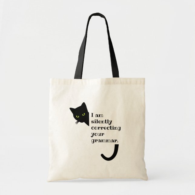 Judgmental Cat Silently Correcting Your Grammar Tote Bag (Front)