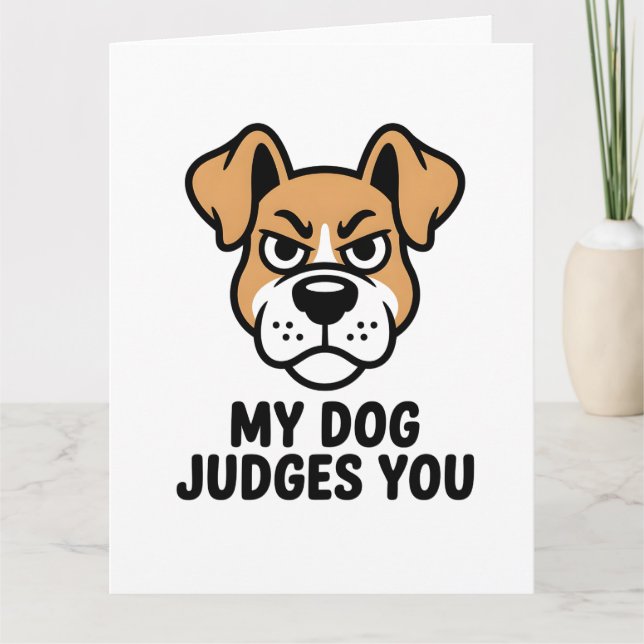 Judgmental Dog Face Bold Sarcastic Quote Card (Front)