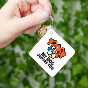 Judgmental Dog Face Sarcastic Quote Art Keychain
