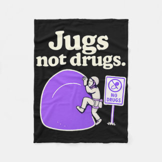 Jugs Not Drugs Funny Climbing Jug Art Design Fleece Blanket