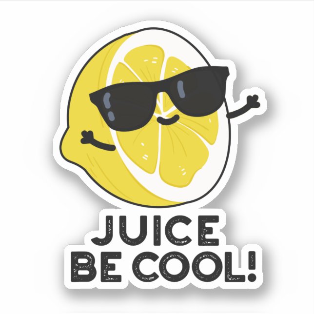 Juice Be Cool Funny Fruit Pun  (Front)