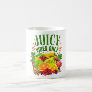 Juicy Vibes Only: Fresh Fruit & Healthy Life  Coffee Mug