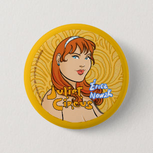 Juliet Circus - Erica Nowak 2 Inch Round Button