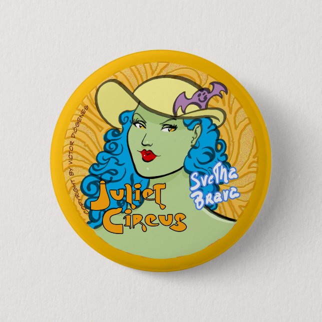 Juliet Circus - Svetha Brava 2 Inch Round Button (Front)
