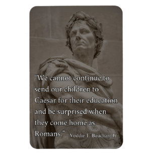Julius Caesar Motivational Homeschool Quote  Magnet