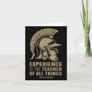 Julius Caesar Quote Roman Helmet Experience Is The Card