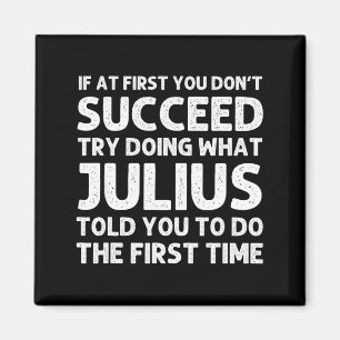 Julius Gift Name D Birthday Funny Chris  Magnet