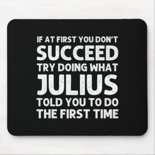 Julius Gift Name D Birthday Funny Chris  Mouse Pad