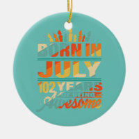 July 1920 102 Years Old 102nd Birthday Gifts