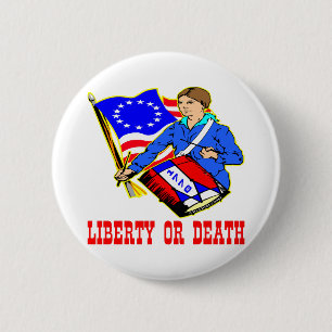 July 4, 1776 Liberty Or Death Independence Day 2 Inch Round Button