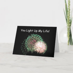 July 4- Fireworks, You Light Up My Life! Card