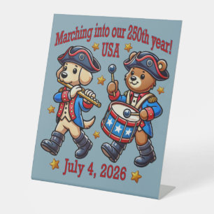 July 4th USA 250th Anniversary Semiquincentennial  Pedestal Sign