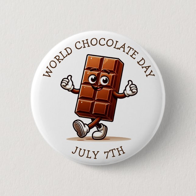 July 7th is World Chocolate Day 2 Inch Round Button (Front)
