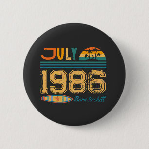 July Birthday Custom Year 2 Inch Round Button