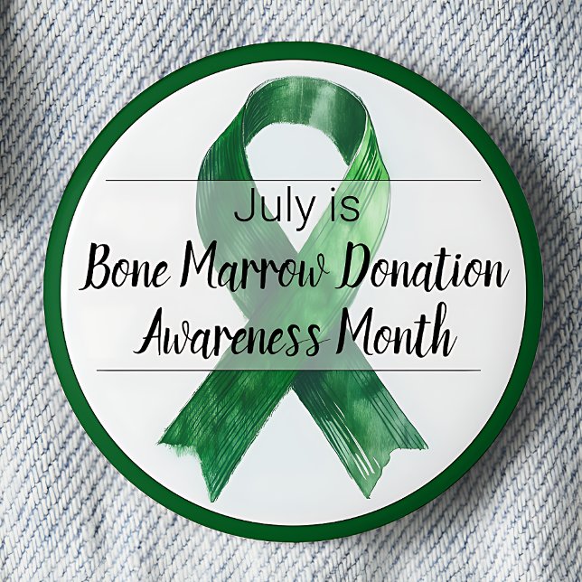 July Bone Marrow Donation Awareness Month 2 Inch Round Button (July is Bone Marrow Donation Awareness Month pinback button. Green awareness ribbon.)