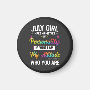 July girl makes no mistake magnet