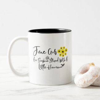July Girls Are Sunshine Mixed With A Little Two-Tone Coffee Mug