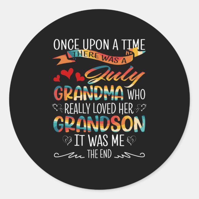 July Grandma Who Really Loved Her Grandsons Classic Round Sticker (Front)
