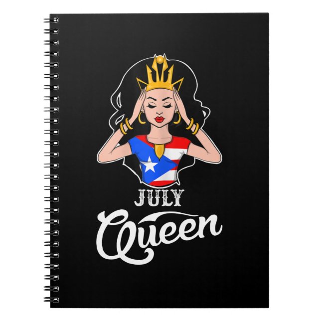 July Queen Puerto Rican Birthday For Women Girl Notebook (Front)