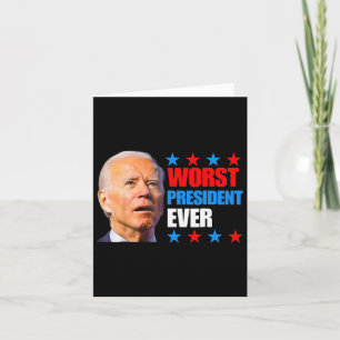 July Trump 2024 Election Worst President Ever Joe Card
