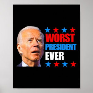 July Trump 2024 Election Worst President Ever Joe  Poster
