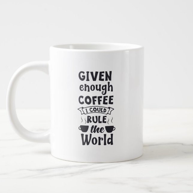 Jumbo size mug with "Rule The World" (Left)
