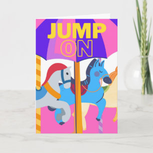 Jump On Take a Ride and Celebrate Card