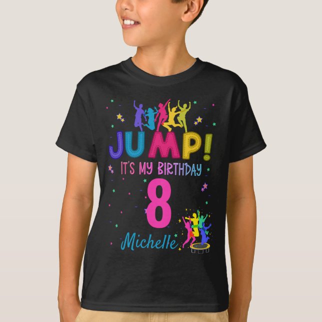 Jump Party It's my birthday Trampoline Bounce  T-Shirt (Front)