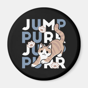 Jump Purr Jump: Playful Cat Design with Fun Art Magnet