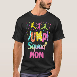 Jump Trampoline Party Mommy Matching Bounce Garden T-Shirt