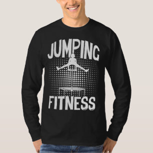 Jumping Fitness Training Trampoline Jumping Cardio T-Shirt