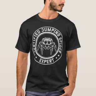 Jumping Spider Expert Jumping Spiders T-Shirt