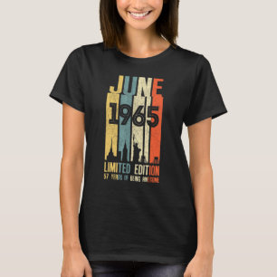 June 1965 57 Birthday 57 Year Old 1965 Birthday Vi T-Shirt