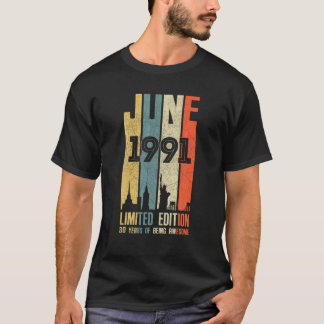 June 1991 30 Birthday 30 Year Old 1991 Birthday Vi T-Shirt