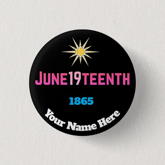 June 19teenth  1 inch round button (Front)