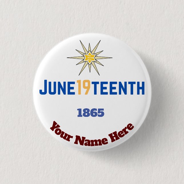 June 19teenth  1 inch round button (Front)