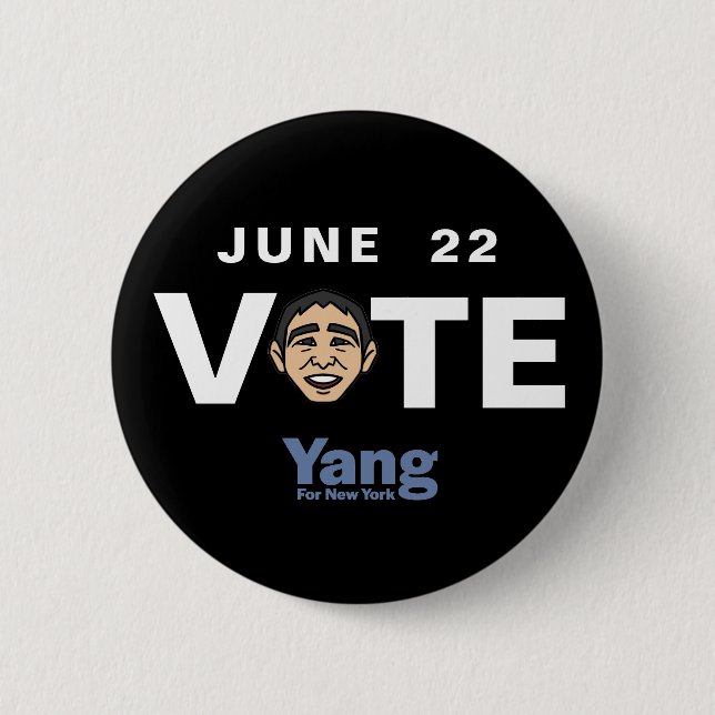 June 22 Vote Yang Mayor NYC 2 Inch Round Button (Front)