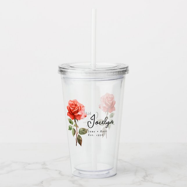 June Birth Month Flower Rose Personalized Acrylic Tumbler (Front)