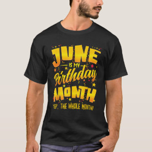 June Birthday Celebration Design for Men Women You T-Shirt