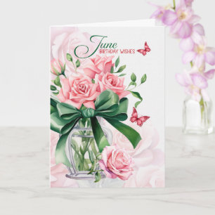 June Birthday Pink Roses with Butterflies Card