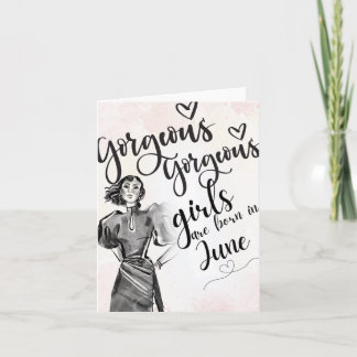 June Born Beauties Happy Birthday Greeting Card