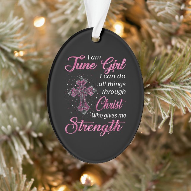 June Girl I Can Do All Things Through Christ Ornament (Tree)