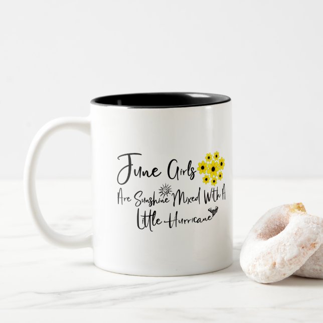 June Girls Are Sunshine Mixed With A Little  Two-T Two-Tone Coffee Mug (With Donut)