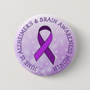 June is Alzheimer’s and Brain Awareness Month 2 Inch Round Button