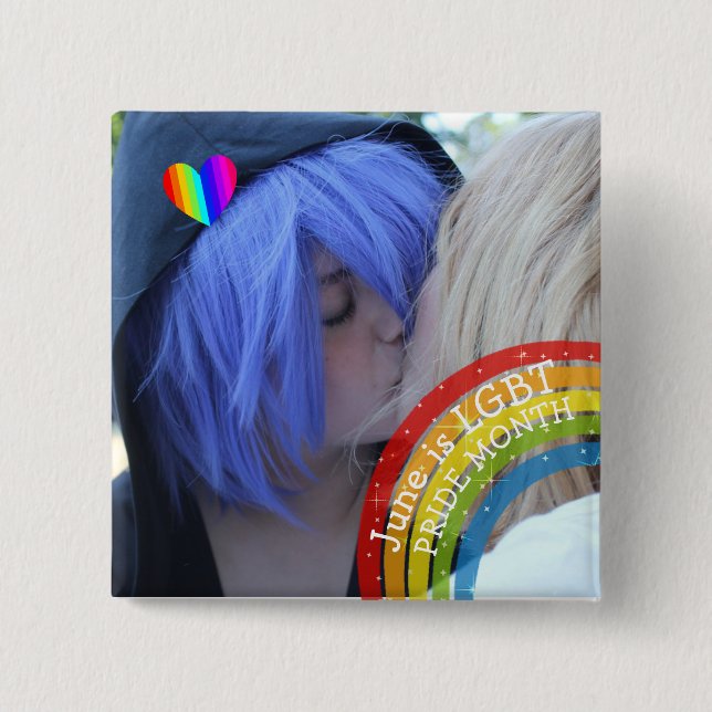 June is LGBT Pride Month Photo 2 Inch Square Button (Front)