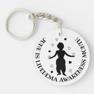 June is Lipedema Awareness Month Keychain
