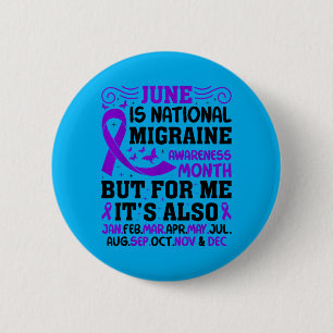 June Is National Migraine Awareness Month Migraine 2 Inch Round Button