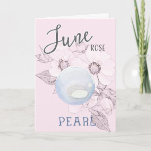 June Roses and Pearl Birthday Card